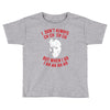 i don't always ch ch ch ch Toddler T-shirt