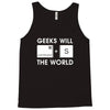 geeks will save the world mac version (2) Tank Top