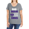 my dad was so brave god made him an angel Ladies Curvy T-Shirt