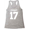 pervert 17 Racerback Tank