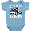 still plays with trucks family matching Baby Bodysuit