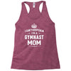 i can't keep calm i'm a gymnast mom Racerback Tank