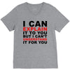 i can explain it to you but i can't understand it for you V-Neck Tee