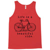 life is a beautiful ride Tank Top