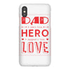 dad a son's first hero a daughters first love 3 iPhoneX