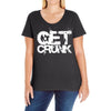 get crunk 2 Ladies Curvy T-Shirt