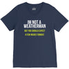 i am not a weatherman but you should expect a few inches funny V-Neck Tee