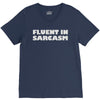 fluent in sarcasm V-Neck Tee