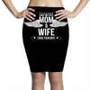 i have two titles mom and wife Pencil Skirts