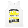 If Things Gets Better With Age Then I Am Approaching Magnificence Tank Top