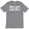 best dad in the galaxy T-Shirt