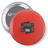 THE BEST DAD Pin-back button