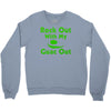 rock out with my guac out Crewneck Sweatshirt