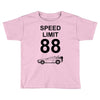 speed limit 88 Toddler T-shirt