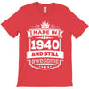 Made In 1940 And Still Awesome T-Shirt