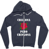 Chillona Pero Chingona Zipper Hoodie