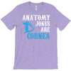 anatomy jokes are cornea T-Shirt
