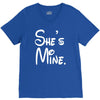 she's mine V-Neck Tee