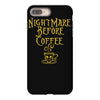 nightmare before coffee iPhone 8 Plus