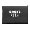 Broke It - Fixed It Accessory Pouches
