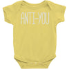 anti you Baby Bodysuit