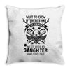 Life After Death Mess With My Daughter Throw Pillow