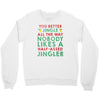 be an eleven 1 Crewneck Sweatshirt
