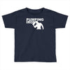 pump gym training bodybuilding workout keepfit weightlifting Toddler T-shirt