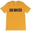 bad monster T-Shirt