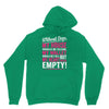 without dogs my heart would be empty Hoodie