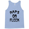 naps on fleek girls Tank Top