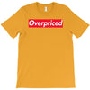 overpriced T-Shirt