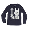 i love thrash Long Sleeve Shirts