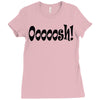 ooooosh Ladies Fitted T-Shirt