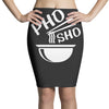 pho sho Pencil Skirts