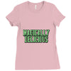 magically delicious Ladies Fitted T-Shirt