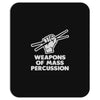weapons of mass percussion Mousepad
