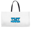 you got the power Weekender Totes