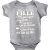 j ai une fille magnifique Baby Onesie
