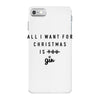 All I Want For Christmas Is You iPhone 7 Case