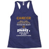 CancerHated By Many Wanted By Plenty Disliked By Some Confronted By No Racerback Tank