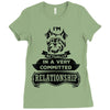 I Am Yorkshire Terrier Actually In A Very Commited Relationship Ladies Fitted T-Shirt
