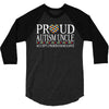 proud autism uncle 3/4 Sleeve Shirt