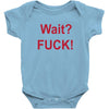 Wait Baby Bodysuit