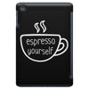 Espresso Yourself Pocket iPad Mini