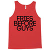 fries before guys Tank Top