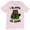 slappa da bass T-Shirt