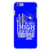 The Sky is not high as My Dreams are iPhone 6/6s Plus  Shell Case