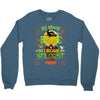 My Broom Broke So I Became A Biologist Crewneck Sweatshirt