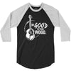 be good to your wood 3/4 Sleeve Shirt